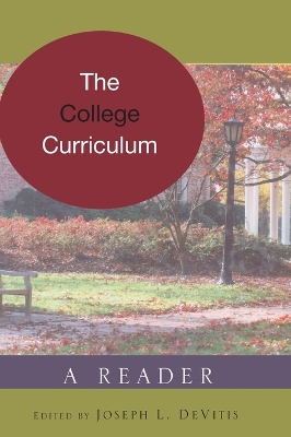 College Curriculum: A Reader New edition