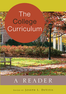 College Curriculum: A Reader New edition