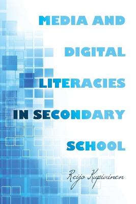 Media and Digital Literacies in Secondary School New edition