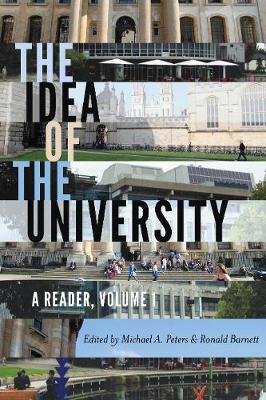 Idea of the University: A Reader, Volume 1 New edition