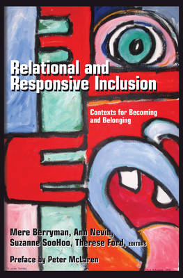 Relational and Responsive Inclusion: Contexts for Becoming and Belonging 2nd Revised edition