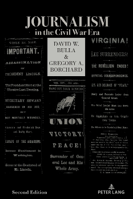 Journalism in the Civil War Era (Second Edition) 2nd Revised edition