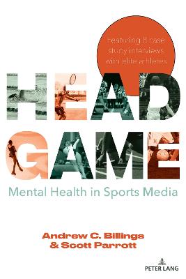Head Game: Mental Health in Sports Media New edition