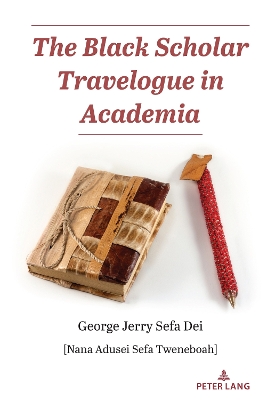 Black Scholar Travelogue in Academia New edition