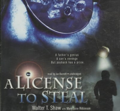 License to Steal Lib/E Unabridged edition