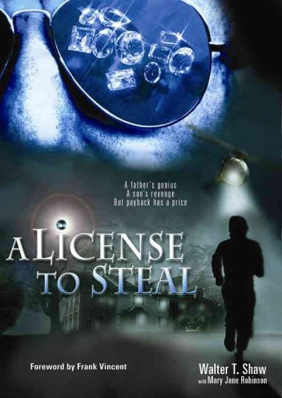 License to Steal Unabridged edition