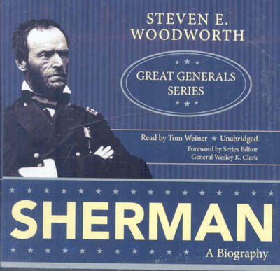 Sherman: A Biography Library Edition