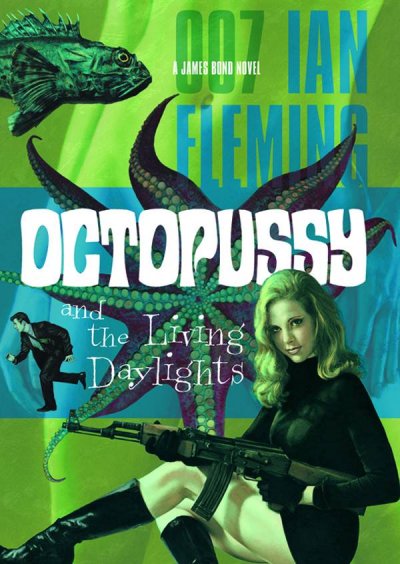 Octopussy and the Living Daylights