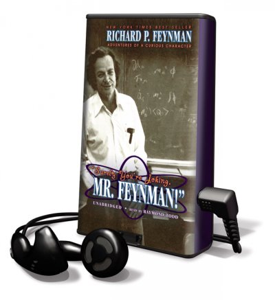 Surely You're Joking, Mr. Feynman!: Adventures of a Curious Character Unabridged edition
