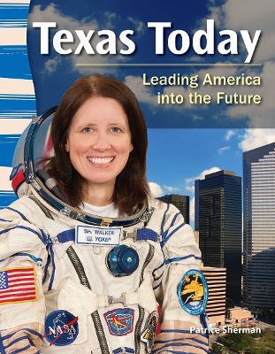 Texas Today: Leading America into the Future