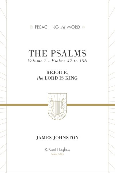 Psalms (Volume 2, Psalms 42 to 106)