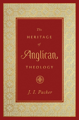 Heritage of Anglican Theology