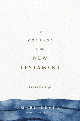 Message of the New Testament: Promises Kept