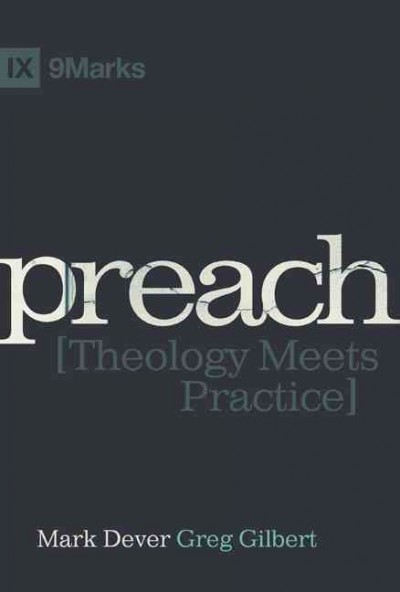 Preach: Theology Meets Practice