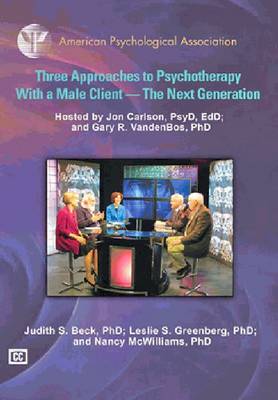 Three Approaches to Psychotherapy with a Male Client: The Next Generation