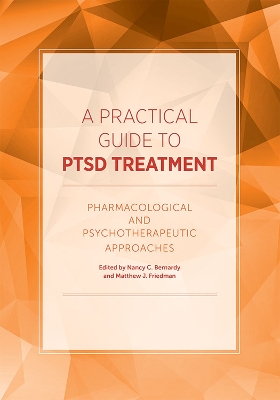 Practical Guide to PTSD Treatment: Pharmacological and Psychotherapeutic Approaches