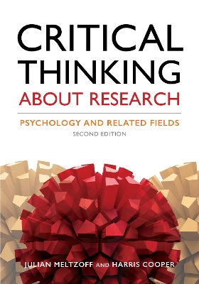 Critical Thinking About Research: Psychology and Related Fields 2nd New edition