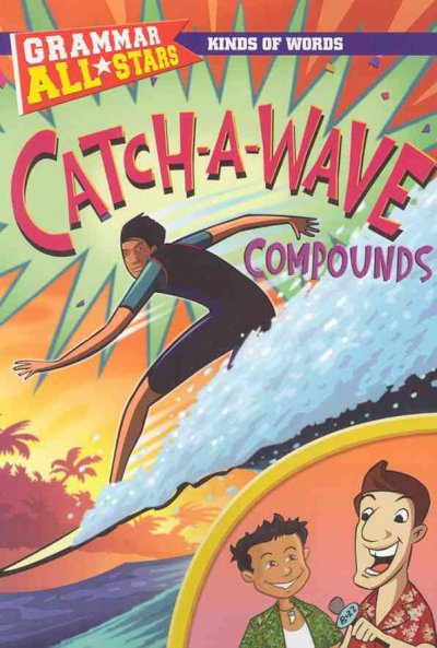 Catch-A-Wave Compounds
