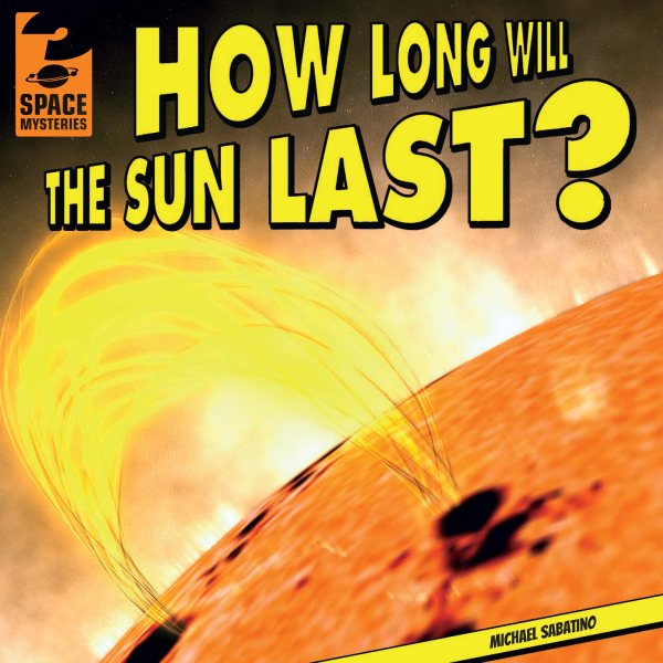 How Long Will the Sun Last?