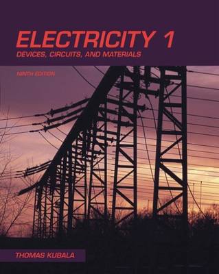 Electricity 1: Devices, Circuits & Materials 9th Revised edition