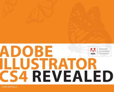 Adobe Illustrator Cs4 Revealed