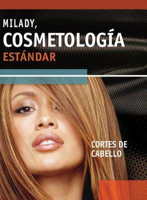 Spanish Translated Haircutting Supplement for Milady's Standard Cosmetology   2008: Haircutting Spanish ed, Spanish Translated Haircutting Supplement for Milady's Standard Cosmetology   2008 Spanish Version
