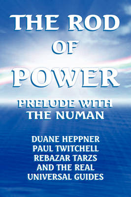 Rod of Power: Prelude with the Numan