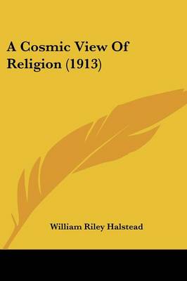 Cosmic View Of Religion (1913)