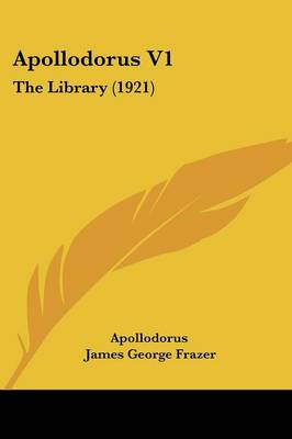 Apollodorus V1: The Library (1921)