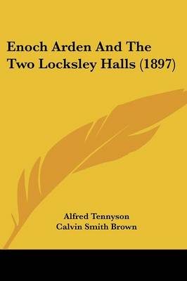 Enoch Arden And The Two Locksley Halls (1897)