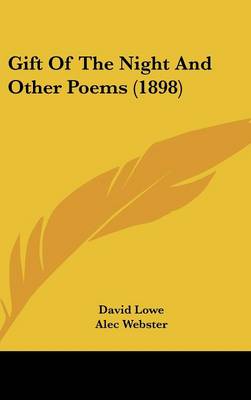 Gift of the Night and Other Poems (1898)