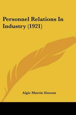 Personnel Relations In Industry (1921)