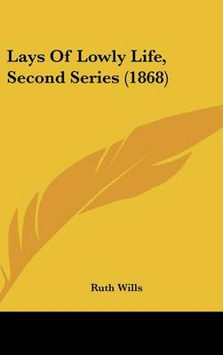 Lays Of Lowly Life, Second Series (1868)