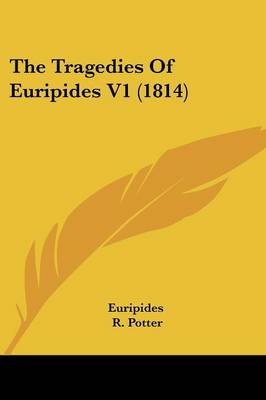 Tragedies Of Euripides V1 (1814)