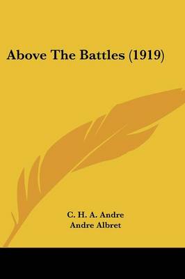 Above The Battles (1919)