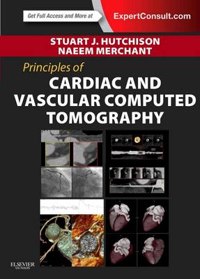 Principles of Cardiac and Vascular Computed Tomography