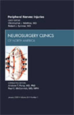 Peripheral Nerves: Injuries, An Issue of Neurosurgery Clinics, Volume 20-1
