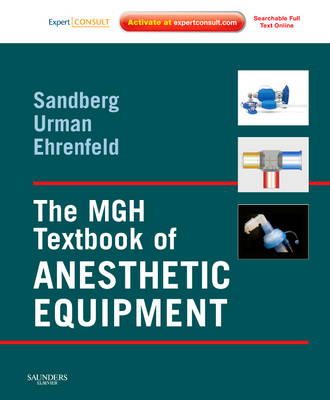 MGH Textbook of Anesthetic Equipment
