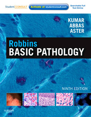 Robbins Basic Pathology: with STUDENT CONSULT Online Access 9th Revised edition