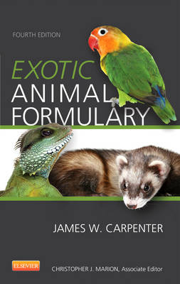 Exotic Animal Formulary 4th Revised edition