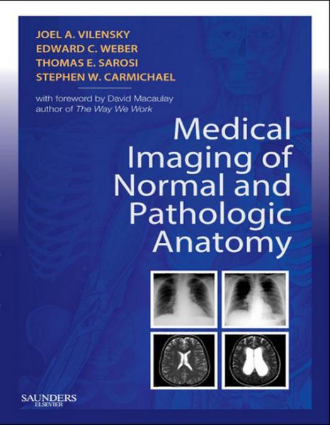Medical Imaging of Normal and Pathologic Anatomy E-Book: Medical Imaging of Normal and Pathologic Anatomy E-Book