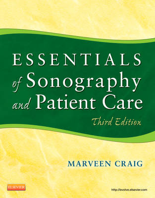 Essentials of Sonography and Patient Care 3rd Revised edition