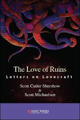 Love of Ruins: Letters on Lovecraft