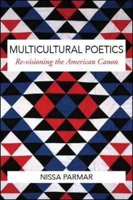 Multicultural Poetics: Re-visioning the American Canon