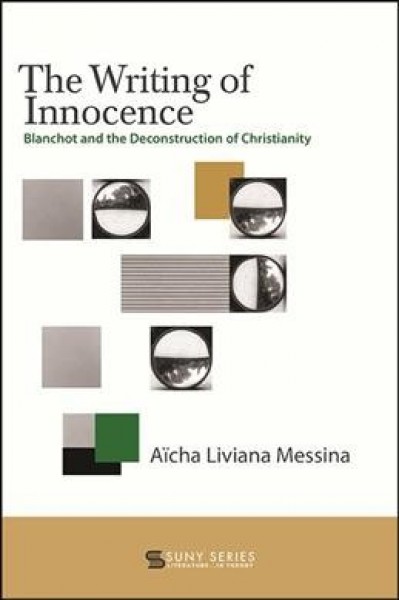 Writing of Innocence: Blanchot and the Deconstruction of Christianity