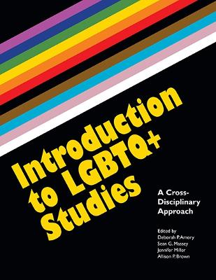 Introduction to LGBTQplus Studies: A Cross-Disciplinary Approach