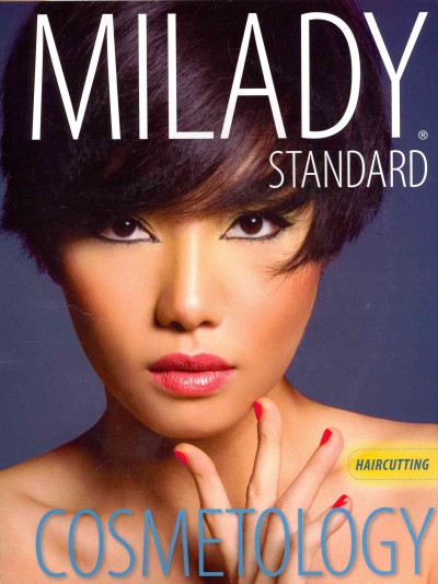 Haircutting for Milady Standard Cosmetology 2012 2nd ed.