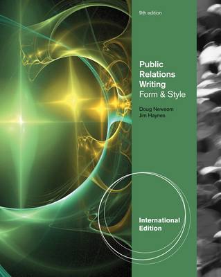 Public Relations Writing: Form and Style International ed of 9th revised ed