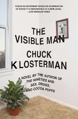 Visible Man: A Novel