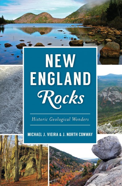 New England Rocks: Historic Geological Wonders